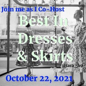 Lets Party! 10.22.21 Best in Dresses & Skirts